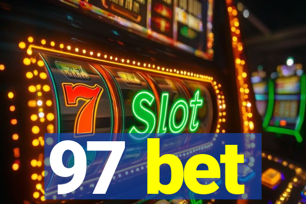 97 bet